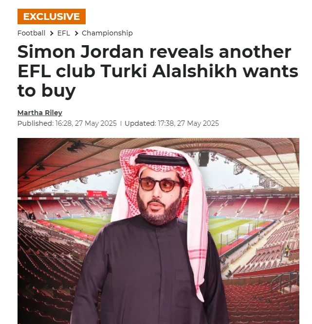talkSPORT：沙特拳击主管图尔基-阿拉什赫有意收购英格兰的球队